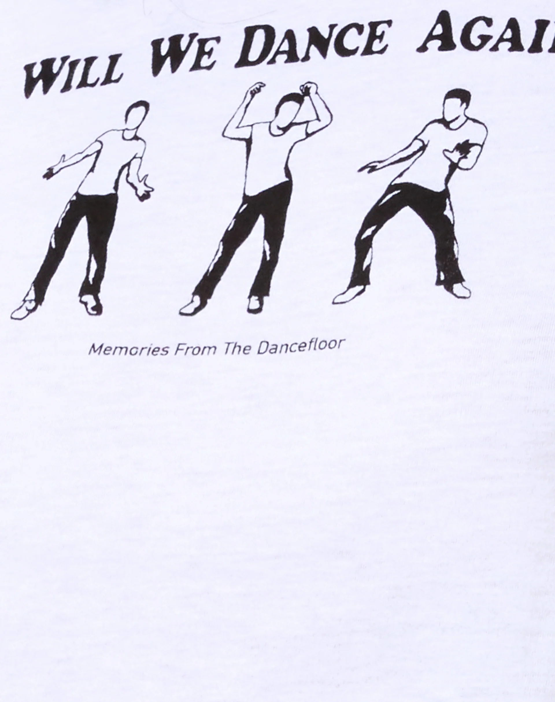 Shrunk Tee in White Will We Dance Again - Image 6