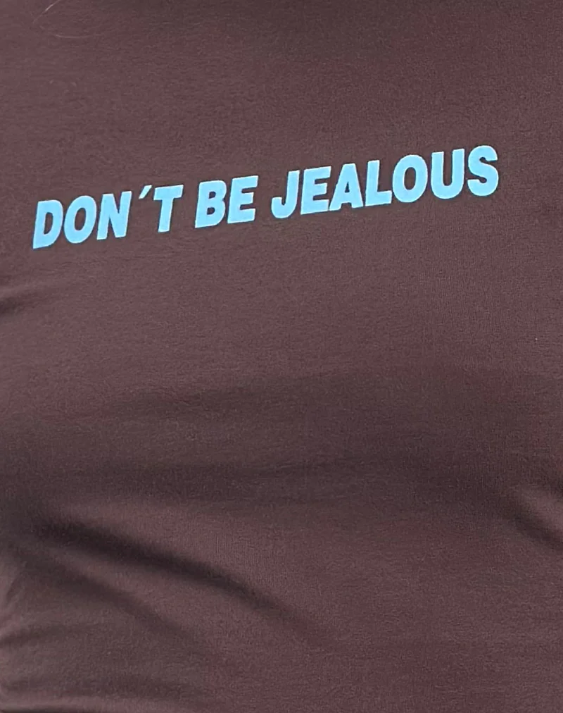 Sutin Baby Tee in Deep Mahogany with Don't Be Jealous Slogan - Image 5